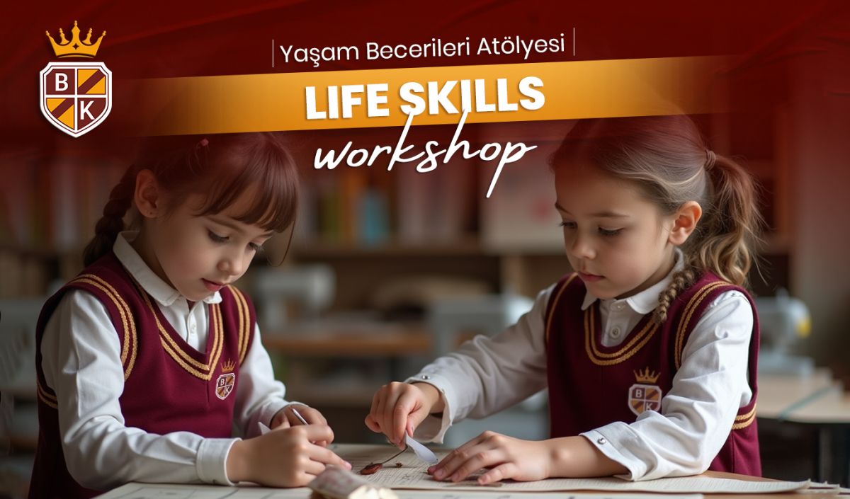 Yaşam Becerileri Atölyesi