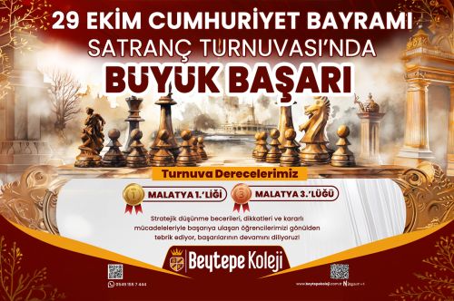 29 EKİM CUMHURİYET BAYRAMI SATRANÇ TURNUVASI’NDA BEYTEPE KOLEJİ’NDEN ÇİFTE BAŞARI! 