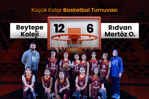 BEYTEPE KOLEJİ BASKETBOL TURNUVASINDA GALİP!