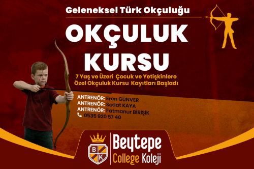  GELENEKSEL TÜRK OKÇULUĞU EĞİTİMİ BAŞLADI